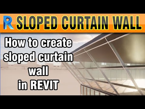 How to create sloped curtain wall in revit