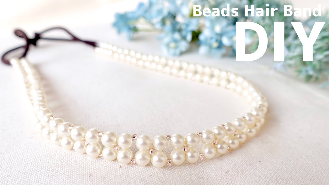 パールビーズのカチューム 作り方 発表会 ヘアバンド カチューシャ 手作りアクセサリー Diy Beads Hair Band Tutorial How To Make Pearl Jewelry Youtube