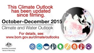 Climate and Water Outlook, October—December 2015