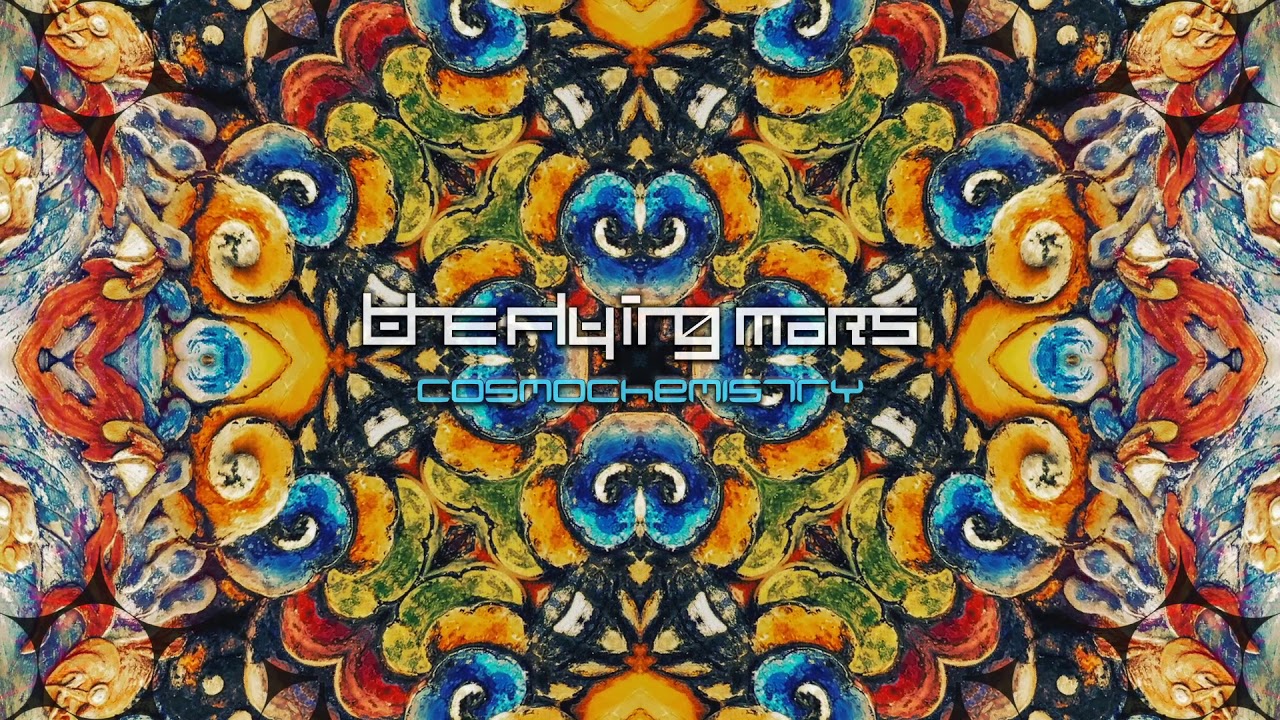 Watch The Flying Mars - Cosmochemistry - Deephandsonator on YouTube Watch The Flying Mars - Cosmochemistry - Deephandsonator on YouTube