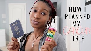How I Planned My Trip to CANCUN, MX | EVERYTHING YOU NEED TO KNOW! screenshot 5