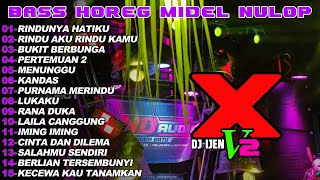 Dj Rindunya Hatiku Bass Horeg Midel Nulop Album Terbaru Tiktok Viral Karnaval 2025