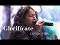 Glorifícate - Miel San Marcos (MEDLEY) | CENTRO VIDA