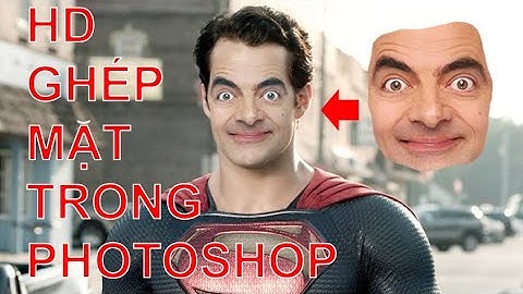 Ghép mặt trong photoshop cực đơn giản- hướng dẫn mẹo photoshop