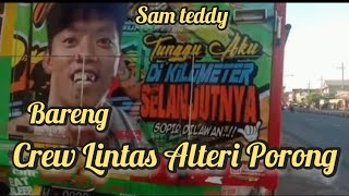 Truk Samudra Nusantara//Sam Teddy Sopir Di Lawan