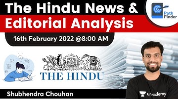 The Hindu News & Editorial Analysis | 16 February 2022 | By Shubhendra Sir #UPSC @pathfinderias