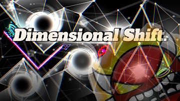 "Dimensional Shift" by QbieGD - (Insane Demon)