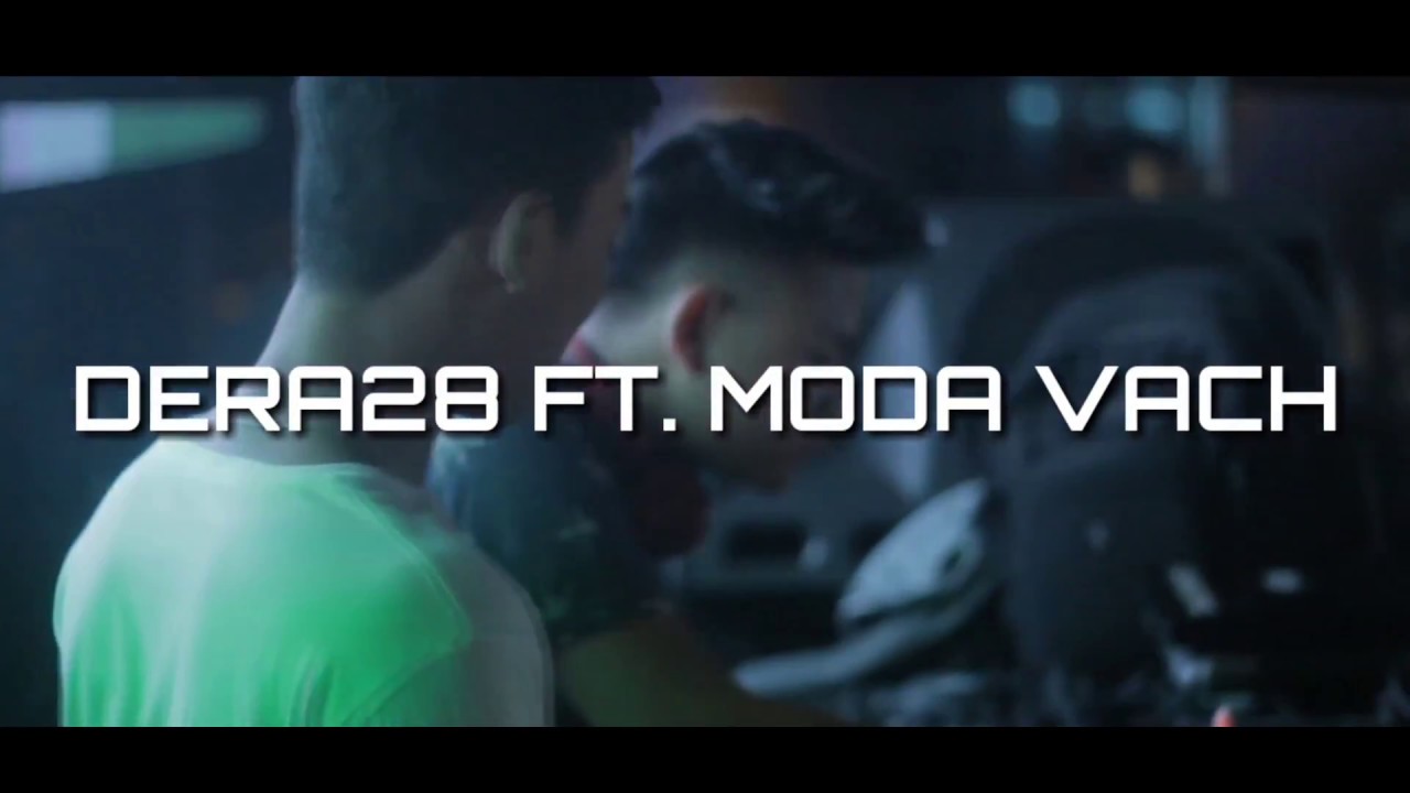 DERA28 FT.  MODA VACH AT MOX CLUB