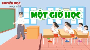 Một giờ học | Tiếng Việt 2, tập 1 | Kết nối tri thức với cuộc sống