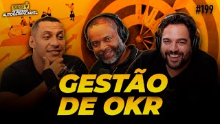 OKR Management: How to increase your team's performance | With Vinícius Marques | EAG Podcast #199