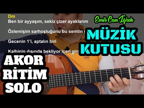 Emir Can İğrek - Müzik Kutusu Gitar Dersi - Orjinal ve Kolay Anlatım (AKOR - RİTİM - SOLO)