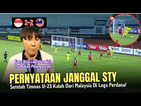 🔴MASUK AKAL GAK? Begini Alasan STY Setelah Timnas U-23 Kalah Dari Malaysia 2-1 Di Piala AFF U-23