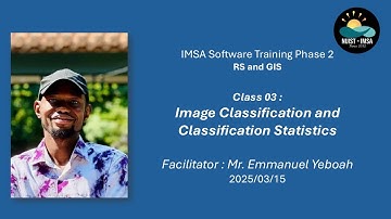 RS and GIS Class 03: Image Classification and Classification Statistics
