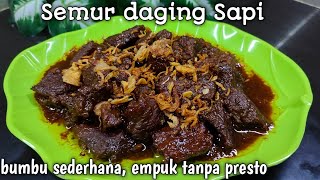 Semur daging sapi bumbu sederhana | resep semur daging sapi