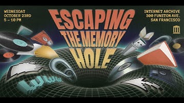 Escaping the Memory Hole