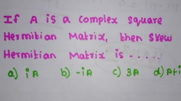 Changing hermitian to skew hermitian matrix l linear algebra