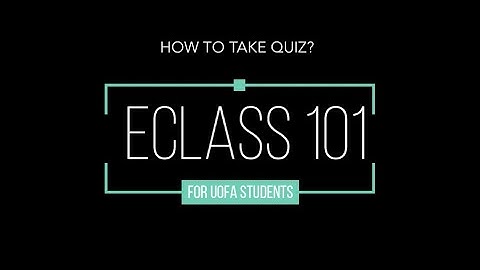 eClass 101 How to Take Quiz