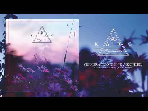 Karg - Generation ohne Abschied feat. T.L. // Lûs & Private Paul