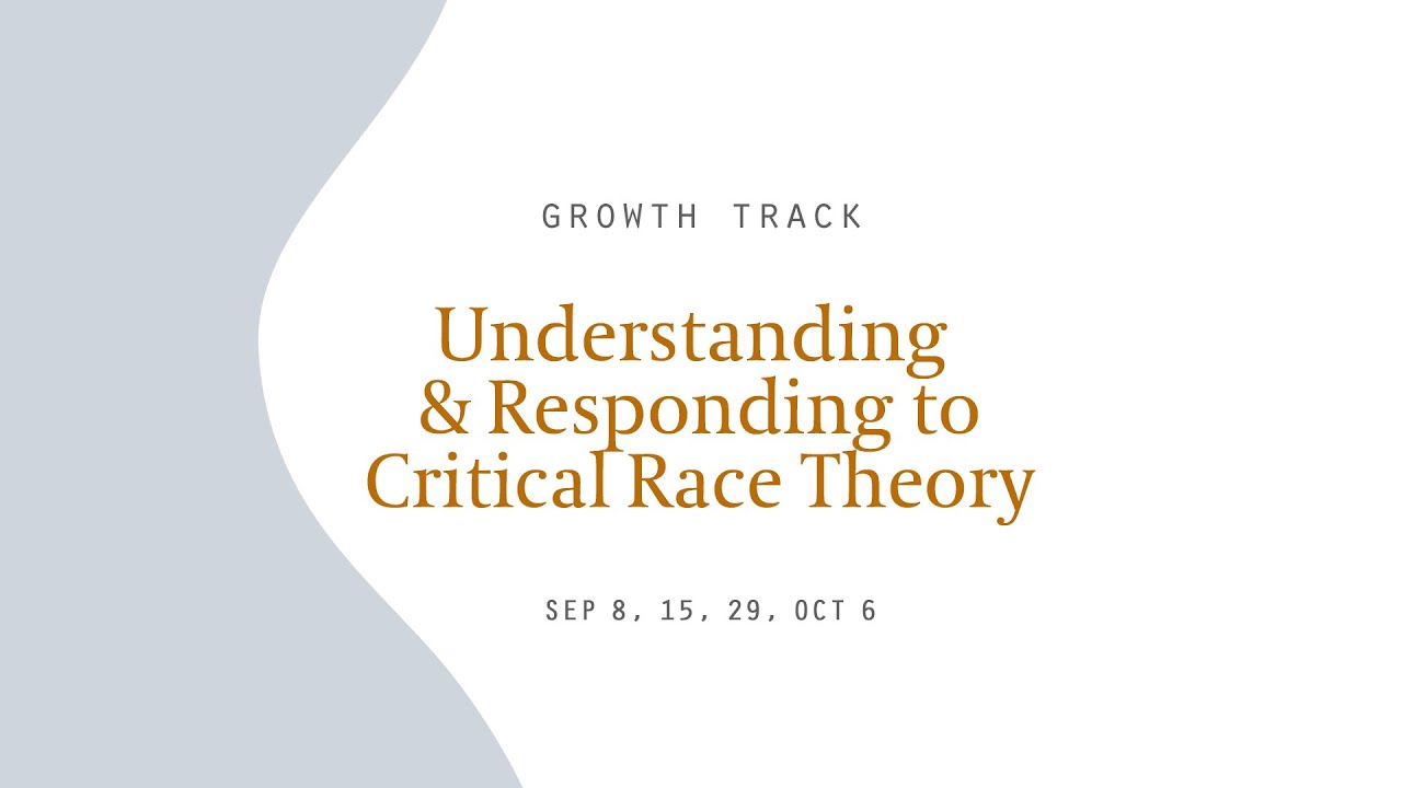 Understanding Critical Race Theory, Part 2