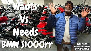 BMW S1000rr Wants Vs. Needs!!! 😎