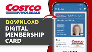 How To Download Your Digital Membership Card on the Costco App (2026)