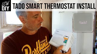 Tado Wireless Smart Thermostat V3+ Install - How easy is it to install a thermostat - DIY Vlog #42 by LCW DIY 164,641 views 2 years ago 39 minutes