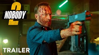 Nobody 2 - Trailer | Bob Odenkirk, Keanu Reeves | Concept
