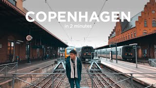 Copenhagen in 2 minutes short reels