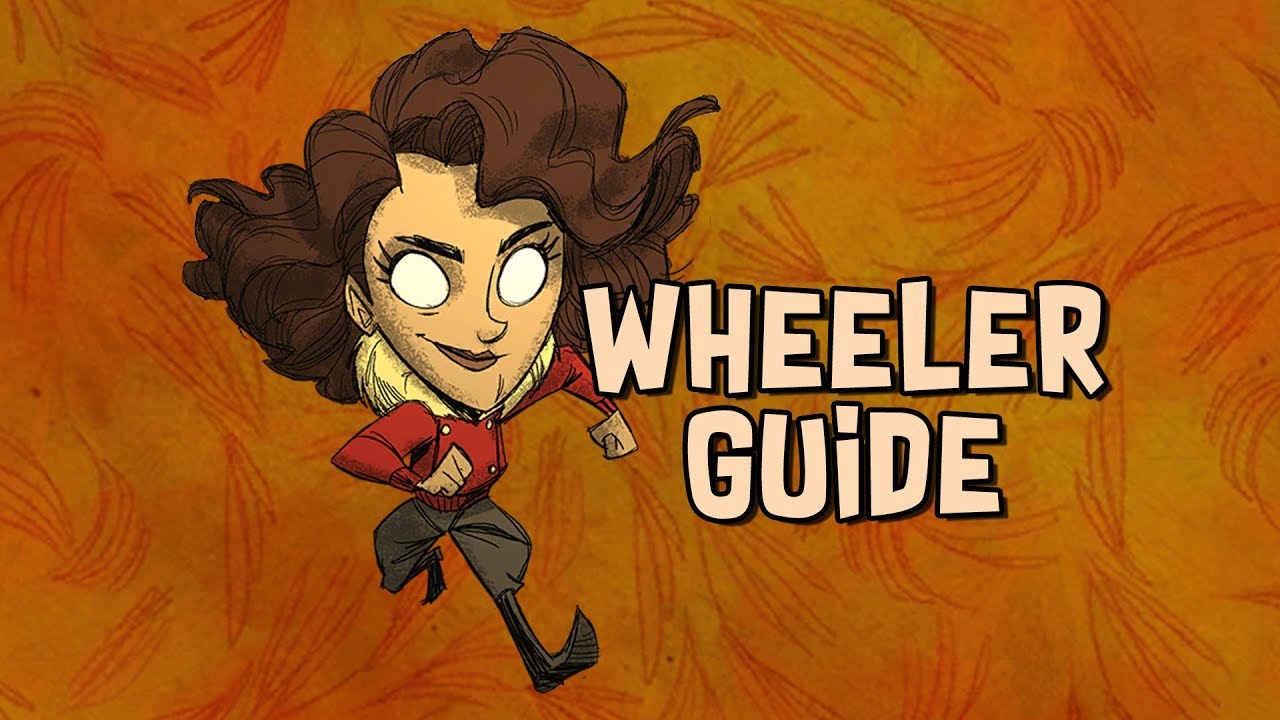 Wheeler dont starve