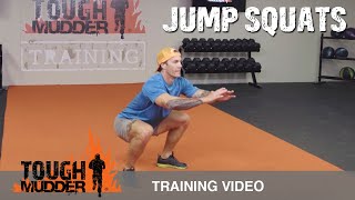 Squat Variation: How To Do a Jump Squat | Tough Mudder