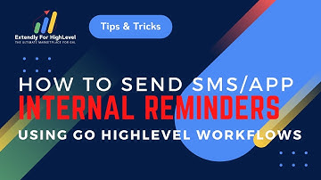 Tips: How to send reminders to your team members to remind them of an upcoming appointment with GHL