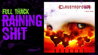 RAINING SHIT (FULL TRACK) | CLAUSTROFOBIA