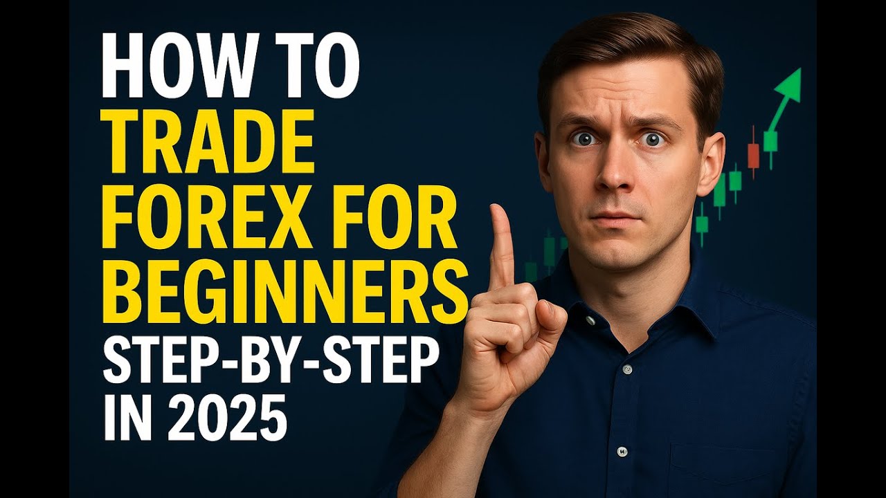 How to Trade Forex for Beginners - Step-by-Step in 2025 - YouTube