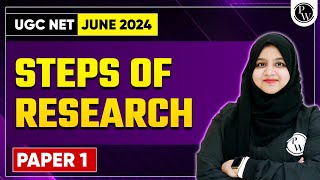 UGC NET June 2024 : UGC NET Paper 1 Steps of Research for UGC NET Research Aptitude Paper 1 2024