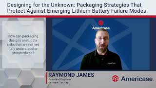Packaging Strategies That Protect Against Emerging Lithium-Ion Failure Modes