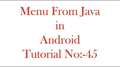 Menu using  Programming in Android