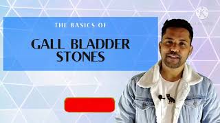 GallBladder Stones || causes , symptoms and Prevention ||