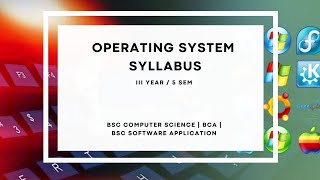 Operating System | Madras University syllabus | important topics and questions