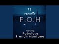 Foh feat fabolous  french montana