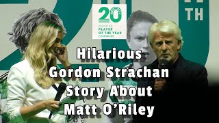 Hilarious Gordon Strachan Story About Matt O'Riley  20th Celtic Player of the Year Awards  12.05.24