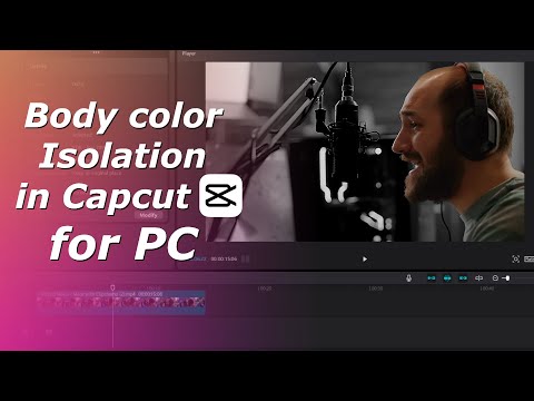 Body / face color isolation in Capcut for PC