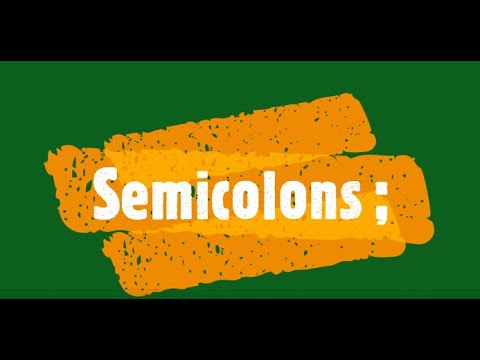 Semicolons