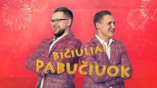 Bičiuliai - Pabučiuok (NAUJIENA 2020)