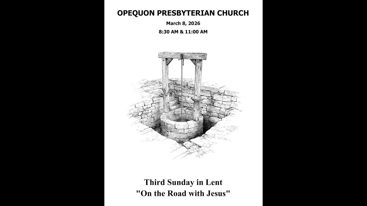 March 8, 2026 - Third Sunday in Lent