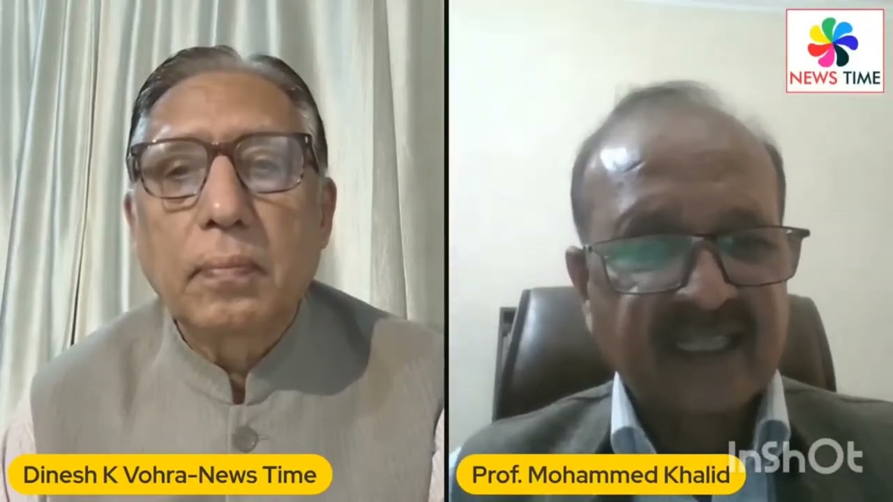 Prof Mohammed Khalid:युद्ध में सबसे बड़ी केज्यूलिटी होती है सच्चाई की,जो छुप जाती हैछुपा दी जाती है 