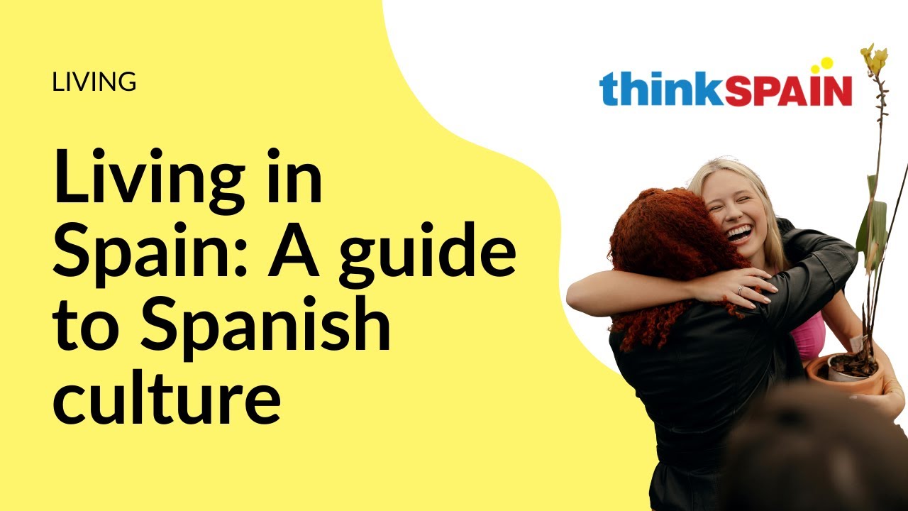 Spanish culture & values: What expats should know