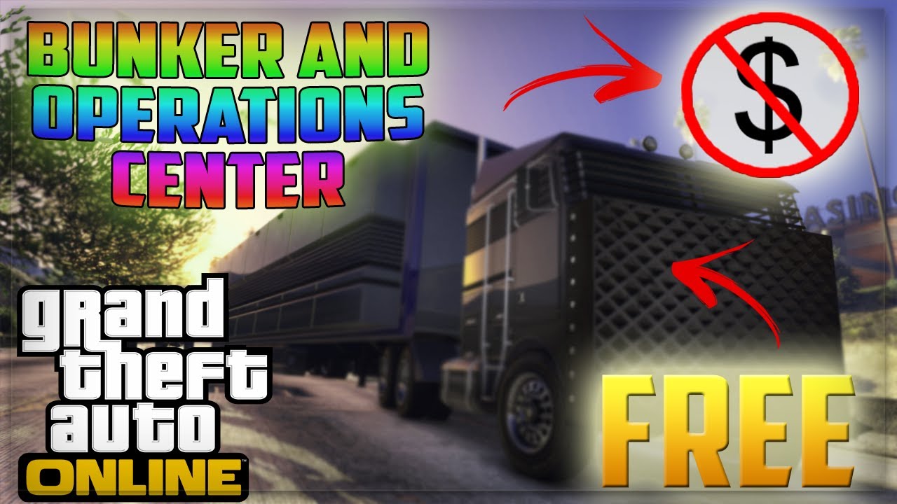 GTA 5 Online HOW TO GET BUNKER AND MOBILE OPERATIONS CENTRE FOR *FREE
