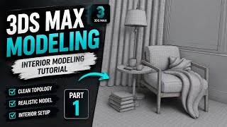 3ds Max Interior Modeling Tutorial | Full 3D Modeling Process – Part 1