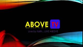 wondering what ABOVE TV would bring to you
