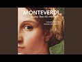 Miniature de la vidéo de la chanson Il Quarto Libro De Madrigali, Sv 86: No. 12, Io Mi Son Giovinetta